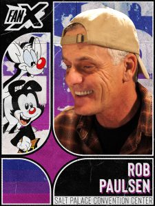 Absentee Pack - FanX Salt Lake 2026 - Rob PAULSEN