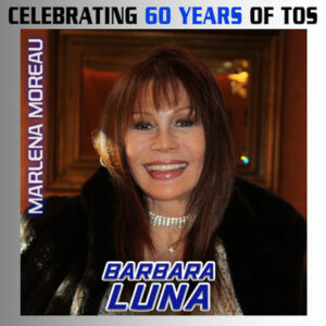 Absentee Pack - Star Trek Las Vegas 60th - Barbara Luna